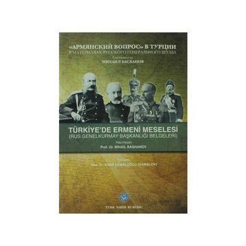 Türkiye’de Ermeni Meselesi - Mihail Bashanov