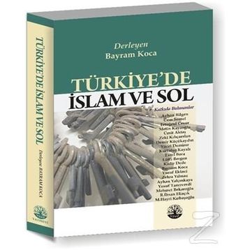 Türkiye’de İslam ve Sol - Bayram Koca
