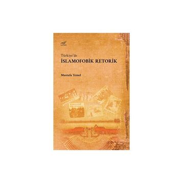 Türkiye'de İslamofobik Retorik Mustafa Temel