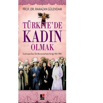 Türkiye’de Kadın Olmak - Ramazan Gülendam