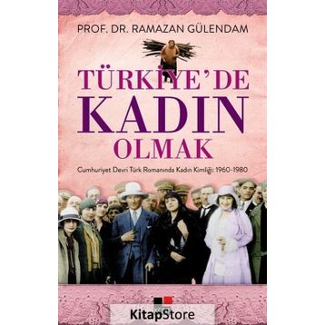 Türkiye’de Kadın Olmak - Ramazan Gülendam