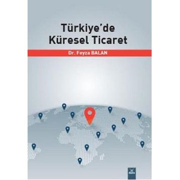 Türkiye'de Küresel Ticaret - Dora Basım Yayın