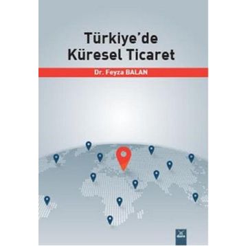 Türkiye'de Küresel Ticaret - Dora Basım Yayın
