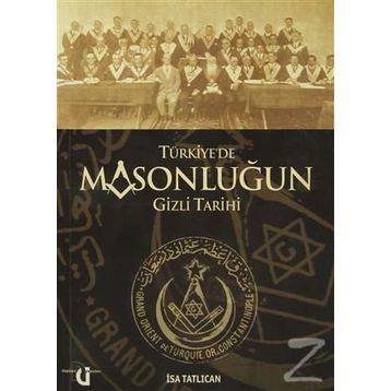Türkiye’de Masonluğun Gizli Tarihi - İsa Tatlıcan