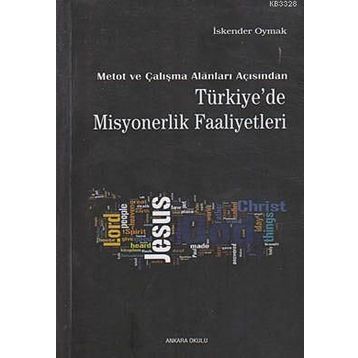TÜRKİYE'DE MISYONERLIK FAALIYETLERI - MÜJDAT ÖZTÜRK
