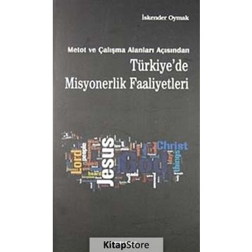 TÜRKİYE'DE MISYONERLIK FAALIYETLERI - MÜJDAT ÖZTÜRK
