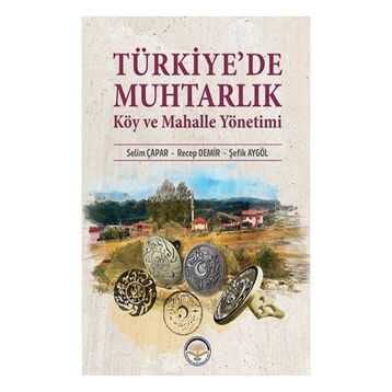 Türkiye’de Muhtarlık Köy ve Mahalle Yönetimi Tiav Kolektif
