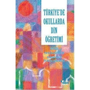 TÜRKİYEDE OKULLARDA DIN ÖĞRETİMİ - KOLEKTIF