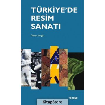 Türkiye’de Resim Sanatı - Özkan Eroğlu
