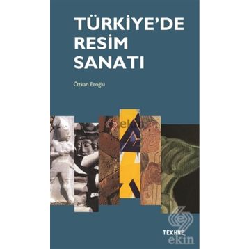 Türkiye’de Resim Sanatı - Özkan Eroğlu