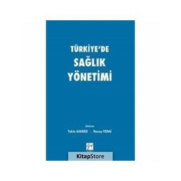 Türkiye'de Sağlık Yönetimi - Kolektif
