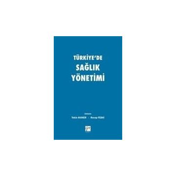 Türkiye'de Sağlık Yönetimi - Kolektif