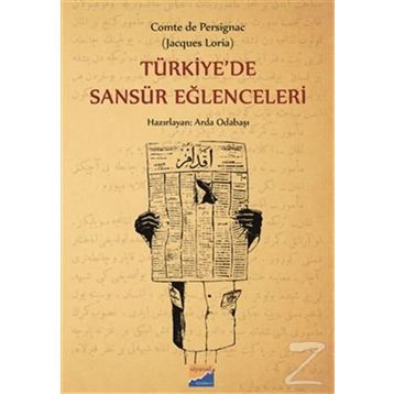 Türkiye’de Sansür Eğlenceleri - Arda Odabaşı