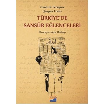 Türkiye’de Sansür Eğlenceleri - Arda Odabaşı