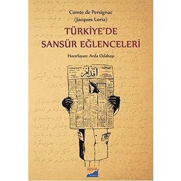 Türkiye’de Sansür Eğlenceleri - Arda Odabaşı