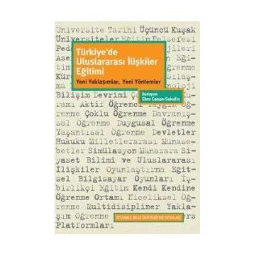 Türkiye'de Uluslararası İlişkiler Eğitimi - Kolektif