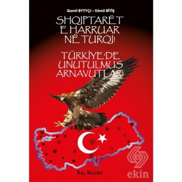 Türkiye'de Unutulmuş Arnavutlar- Kamil Bitiş