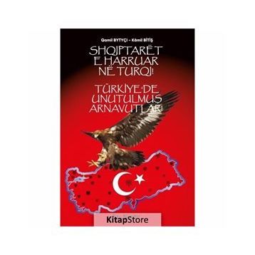 Türkiye'de Unutulmuş Arnavutlar- Kamil Bitiş