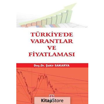 Türkiye’de Varantlar ve Fiyatlaması - Şakir Sakarya