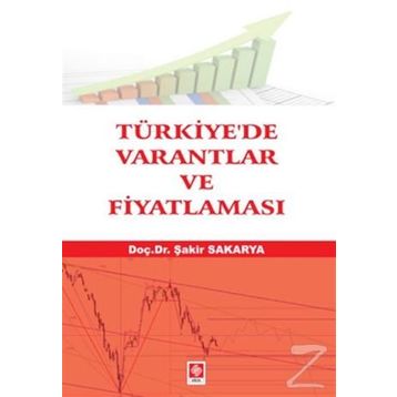 Türkiye’de Varantlar ve Fiyatlaması - Şakir Sakarya