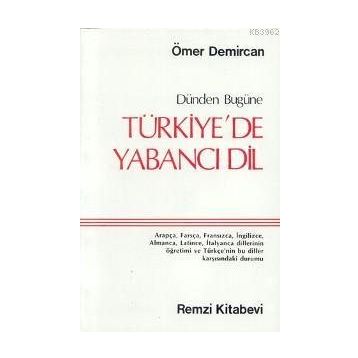 TÜRKİYE'DE YABANCI DIL - ÖMER DEMIRCAN