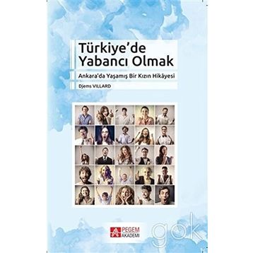Türkiye’de Yabancı Olmak - Djems Villard