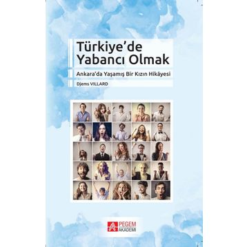 Türkiye’de Yabancı Olmak - Djems Villard
