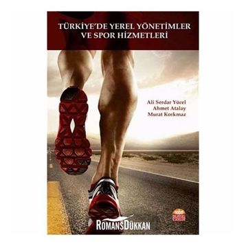 Türkiye'de Yerel Yönetimler Ve Spor Hizmetleri - Kolektif