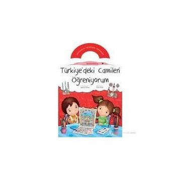 TÜRKİYE'DEKİ CAMILERI ÖĞRENİYORUM ETKINLIKLI ÖĞRENİYORUM SETI'NIN 3. KİTABI - KOLEKTIF