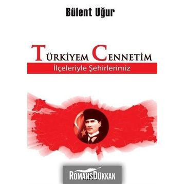 Türkiyem Cennetim - Bülent Uğur