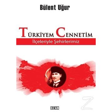 Türkiyem Cennetim - Bülent Uğur