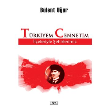 Türkiyem Cennetim - Bülent Uğur