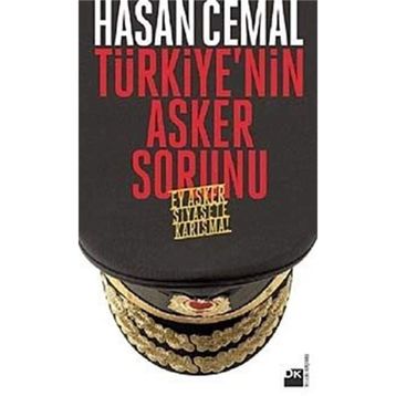 Türkiye’nin Asker Sorunu - Hasan Cemal
