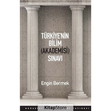 Türkiye’nin Bilim Akademisi Sınavı - Engin Bermek