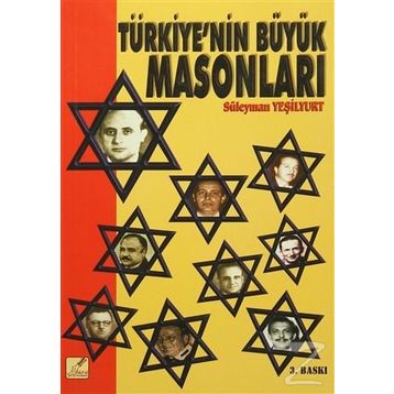 Türkiye’nin Büyük Masonları - Süleyman Yeşilyurt