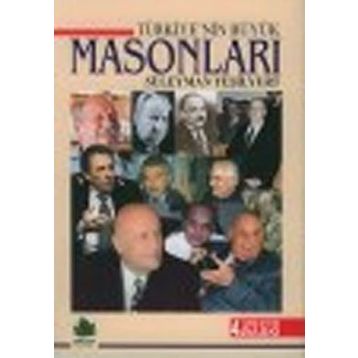 Türkiye’nin Büyük Masonları - Süleyman Yeşilyurt