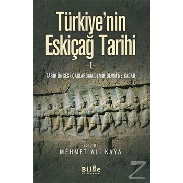 Türkiye’nin Eskiçağ Tarihi 1 - Mehmet Ali Kaya