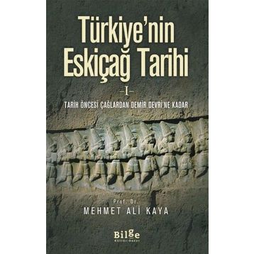 Türkiye’nin Eskiçağ Tarihi 1 - Mehmet Ali Kaya