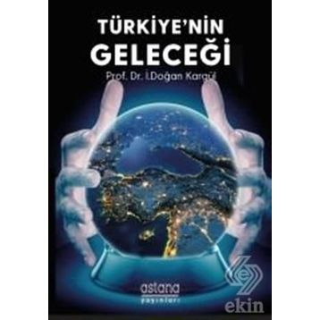 Türkiye'nin Geleceği - A. Nazmi Çora