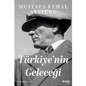 Türkiye'nin Geleceği - Mustafa Kemal Atatürk