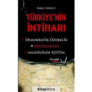 Türkiye’nin İntiharı - İkbal Vurucu