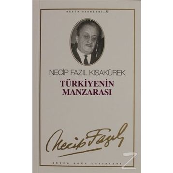 Türkiye'nin Manzarası (Kod: 29) - Necip Fazıl Kısakürek