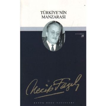 Türkiye'nin Manzarası (Kod: 29) - Necip Fazıl Kısakürek