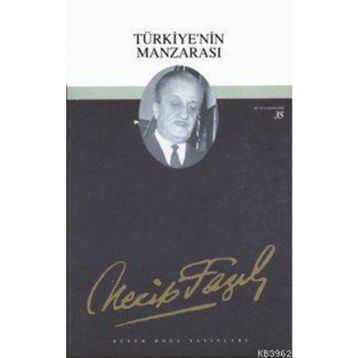 Türkiye'nin Manzarası (Kod: 29) - Necip Fazıl Kısakürek