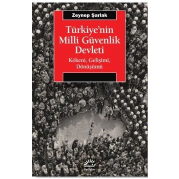 Türkiye'nin Milli Güvenlik Devleti - Zeynep Şarlak