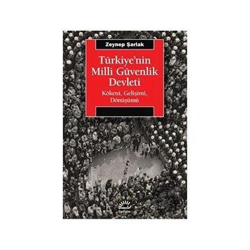 Türkiye'nin Milli Güvenlik Devleti - Zeynep Şarlak
