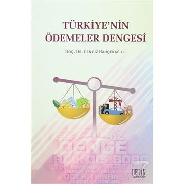 Türkiye’nin Ödemeler Dengesi - Cengiz Bahçekapılı