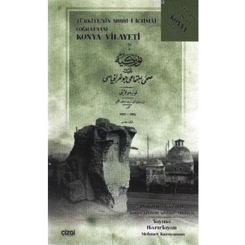 TÜRKIYE'NIN SIHHI-I İCTIMAI COĞRAFYASI KONYA VILAYETI - MEHMET KARAYAMAN
