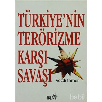 TÜRKİYE´NİN TERÖRİZME KARŞI SAVAŞI - VECDI TAMER