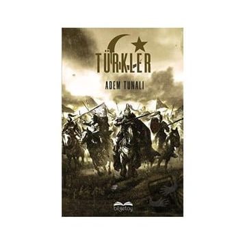Türkler - Adem Tunalı